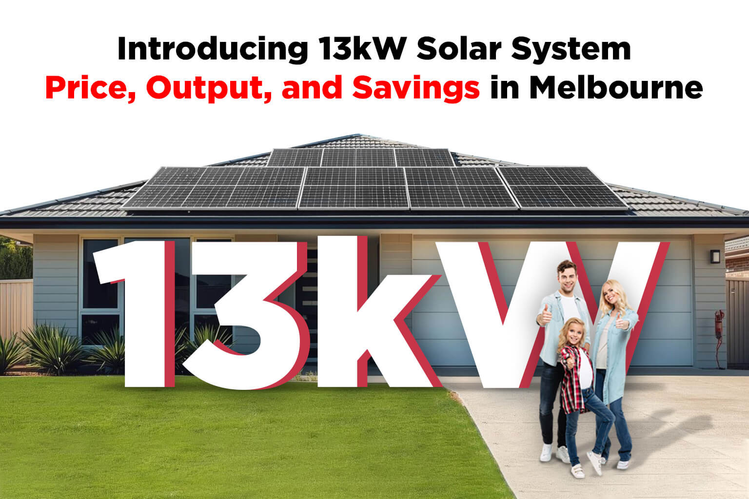 Introducing 13kW Solar System Price, Output, and Savings in Melbourne